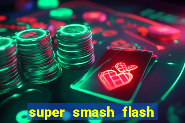 super smash flash 2 completo no jogos 360